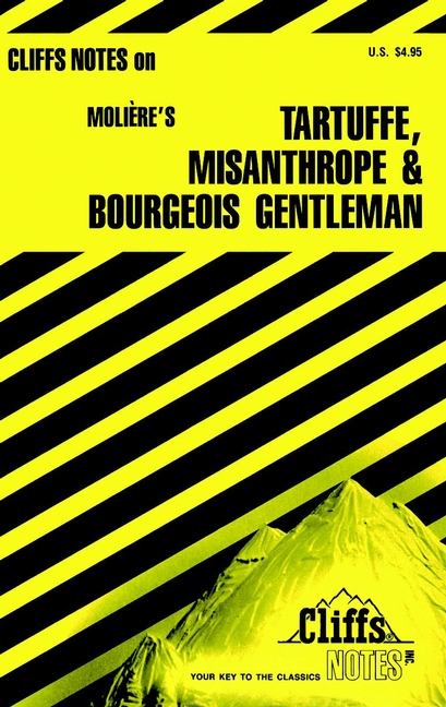 Title details for CliffsNotes on Moliere's Tartuffe, The Misanthrope &The Bourgeois Gentleman by Denis M. Calandra - Available